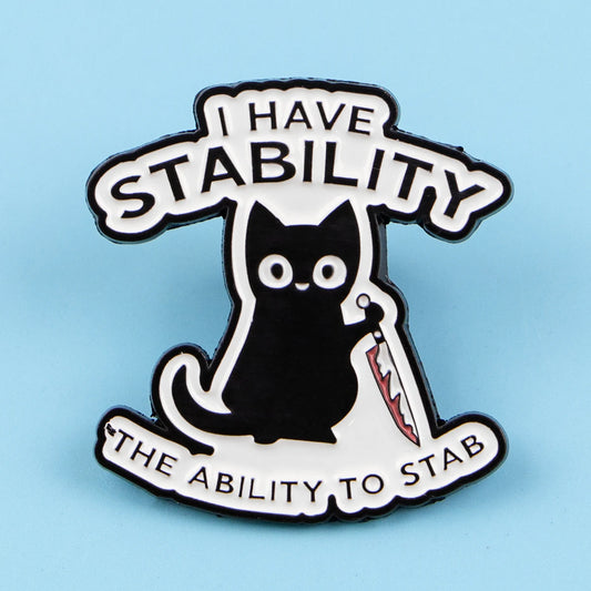Cute cat enamel pin badge with quote for cat lovers and gifts