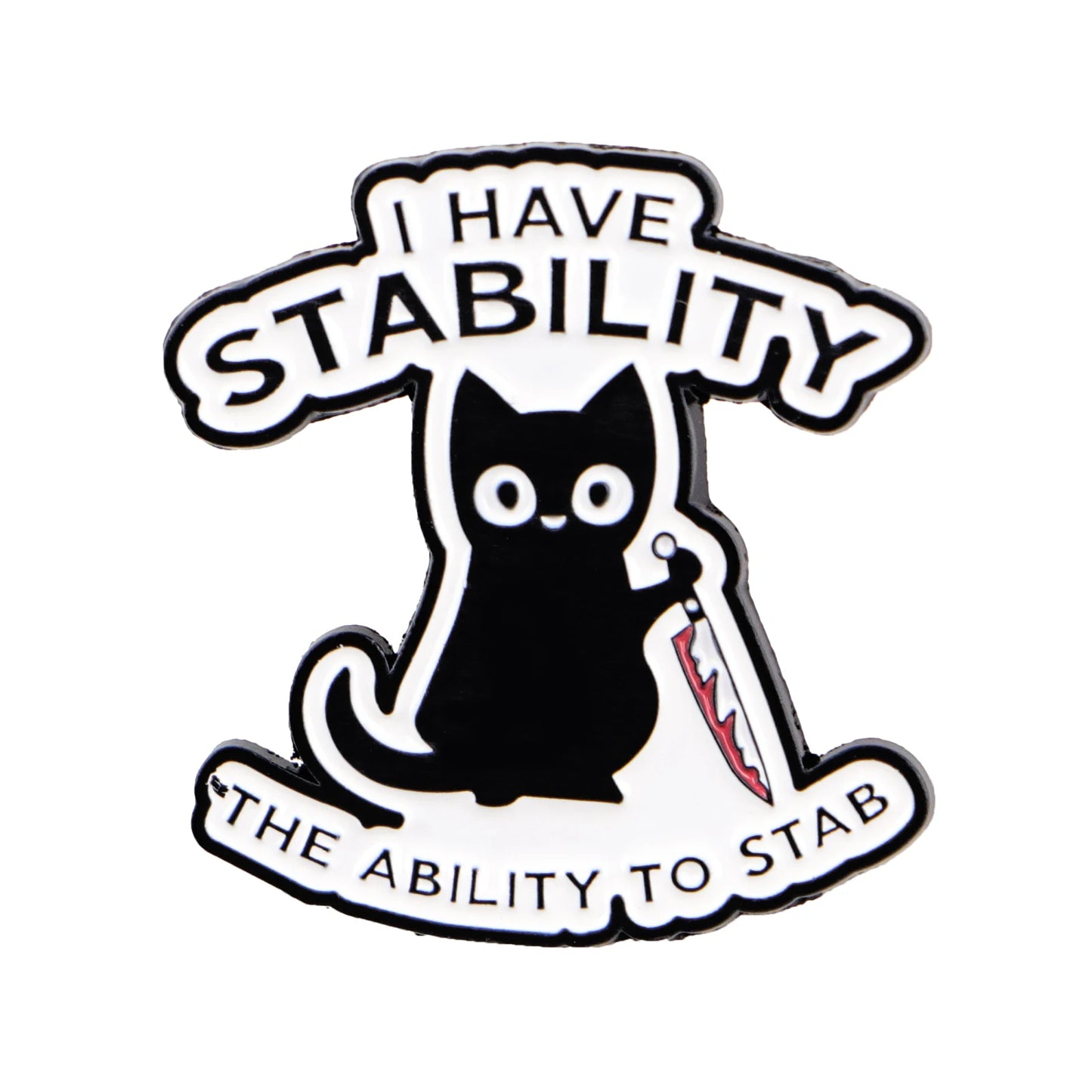 Cute cat enamel pin badge with quote for cat lovers and gifts