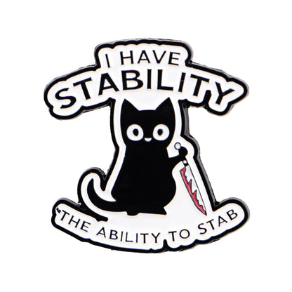 Cute cat enamel pin badge with quote for cat lovers and gifts