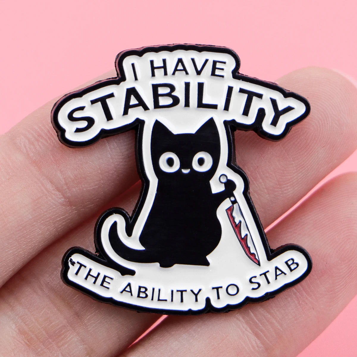 Cute cat enamel pin badge with quote for cat lovers and gifts